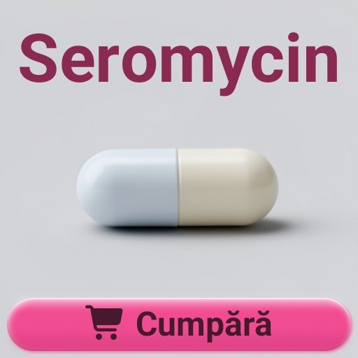 Seromycin